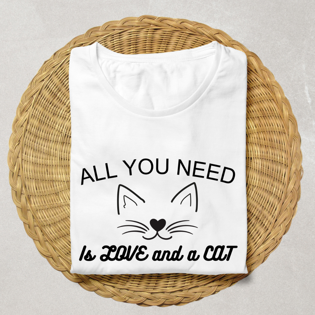 All You Need Is Love And Cat Unisex T Shirt