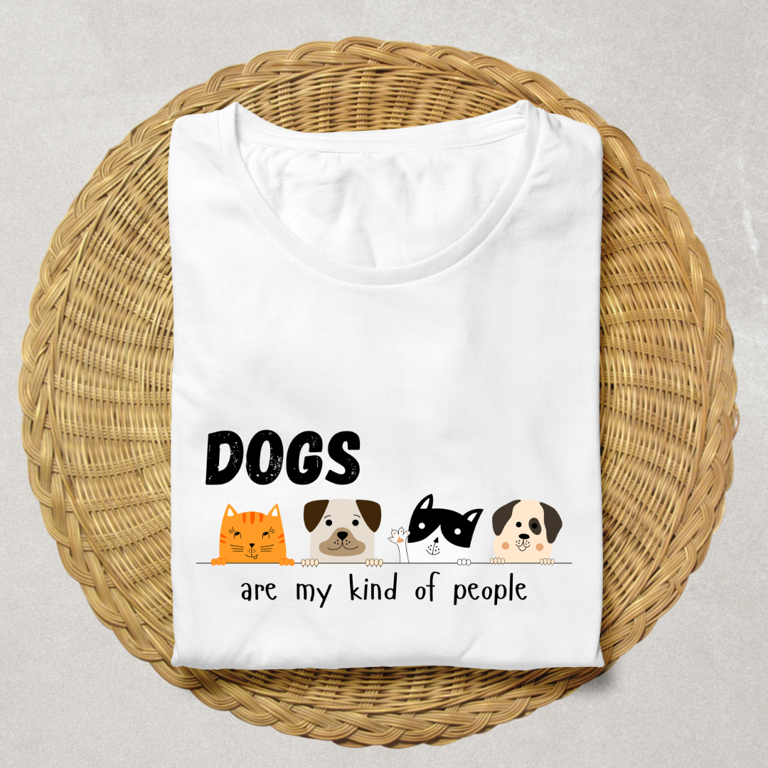 Dogs Are My Kind Of People Unisex T Shirt