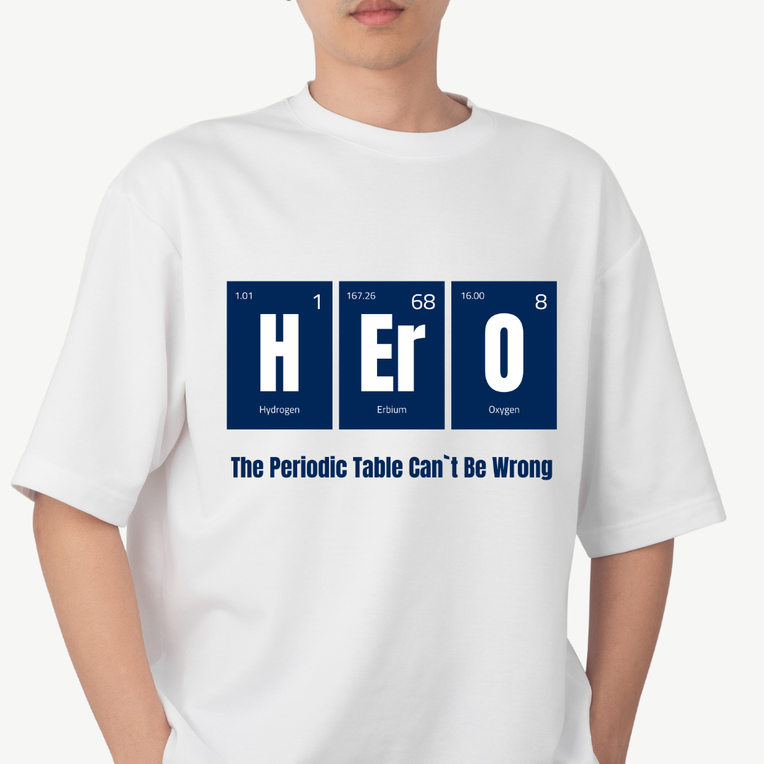 Hero Periodic Table Can't Be Wrong Unisex TShirt