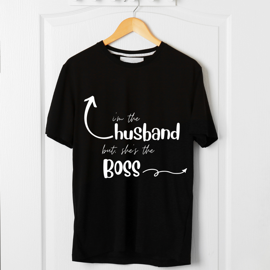 I Am The Husband But She's The Boss Unisex TShirt