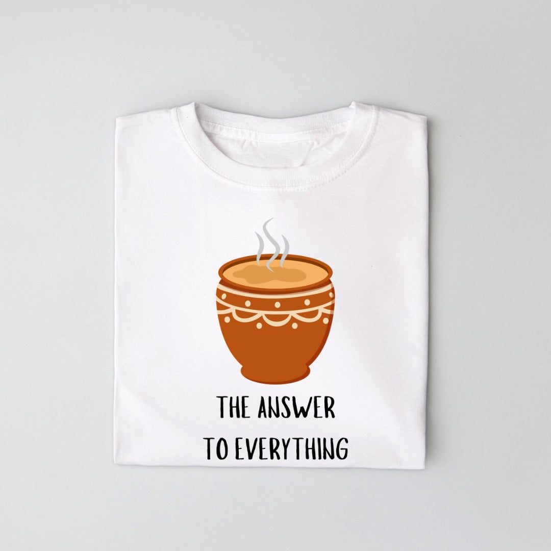 Answer To Everything Is Chai Unisex T Shirt