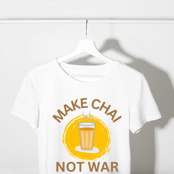 Make Chai Not War Unisex T Shirt