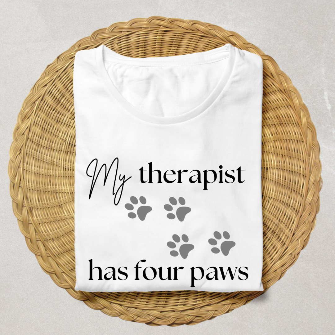 My Therapist Has Four Paws Unisex T Shirt