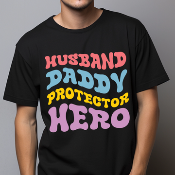 Husband Daddy Protector Hero Unisex TShirt