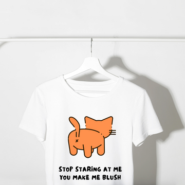 Stop Staring At Me You Make Me Blush Unisex T Shirt