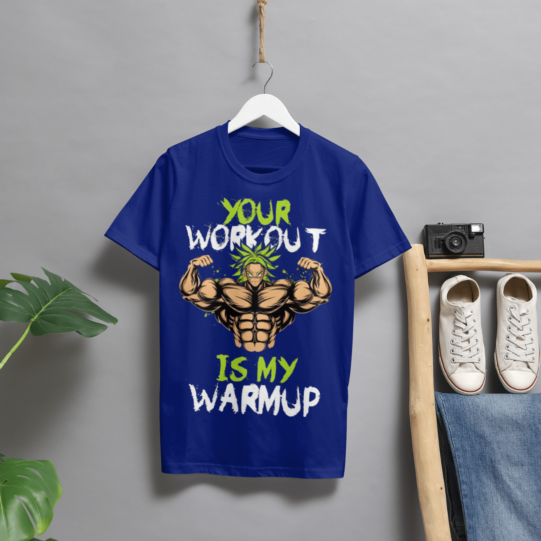 Your Workout Is My Warmup Unisex T Shirt